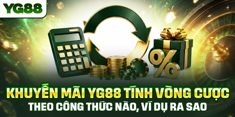 Khuyến mãi YG88 chương trình nào điều kiện dễ, chương trình nào khó